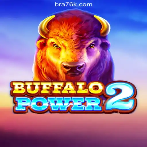 BuffaloPower2: Dominating the 76K.COM Platform-Oficial Slots Brasil #1