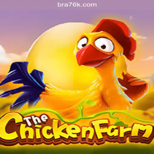 Explore the Exciting World of ChickenFarm on 76K.COM: Official Slots Brasil #1