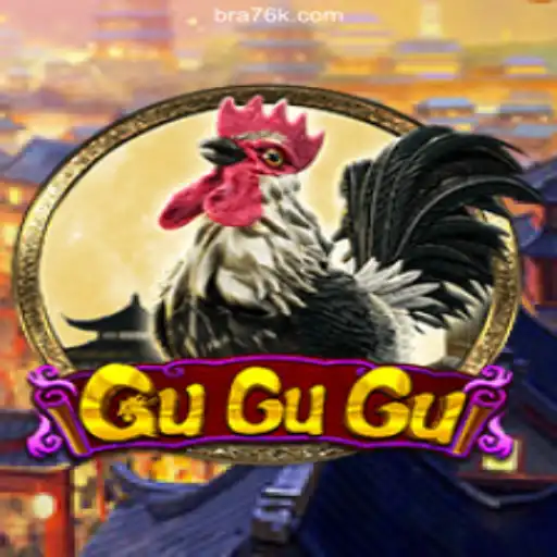Discover the Excitement of GuGuGu on 76K.COM Platform - Official Slots Brasil #1