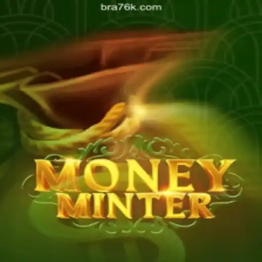 Discover MoneyMinter: The Leading Game on 76K.COM Platform-Oficial Slots Brasil #1
